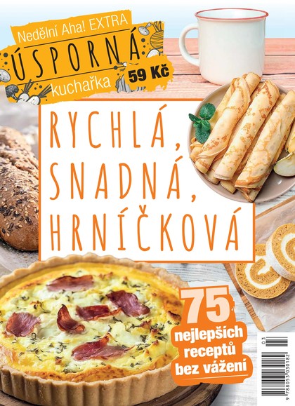E-magazín Nedělní Aha Rychlá, snadná, hrníčková - CZECH NEWS CENTER a. s.