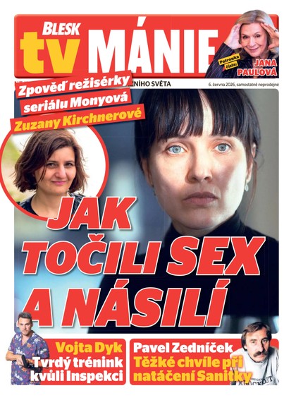 E-magazín Blesk Tv manie - 06.06.2026 - CZECH NEWS CENTER a. s.