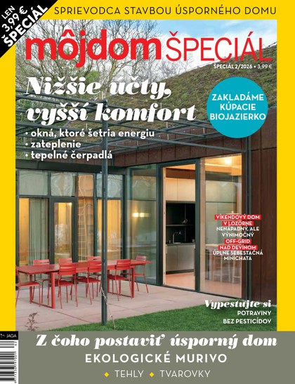 E-magazín Môj dom špeciál 2/2026 - JAGA GROUP, s.r.o. 