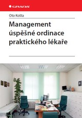 E-kniha Management úspěšné ordinace praktického lékaře - Oto Košta