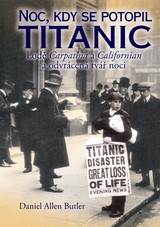 E-kniha Noc, kdy se potopil Titanic - Daniel Allen Butler