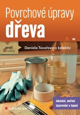 E-kniha Povrchové úpravy dřeva - Daniela Tesařová