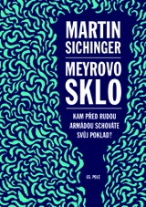 E-kniha Meyrovo sklo - Martin Sichinger