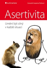 E-kniha Asertivita – umění být silný v každé situaci - Conrad Potts, Suzanne Potts