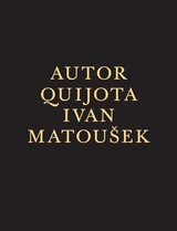 E-kniha Autor Quijota - Ivan Matoušek