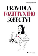 E-kniha Pravidla pozitivního sobectví - Michaela Dombrovská
