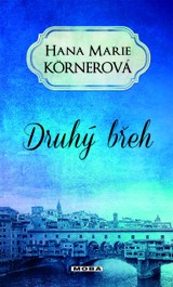 E-kniha Druhý břeh - Hana Marie Körnerová