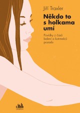 E-kniha Někdo to s holkama umí - Jiří Traxler