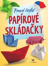 E-kniha Pravé české papírové skládačky - autorů kolektiv