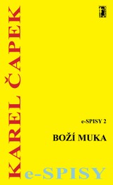 E-kniha Boží muka - Karel Čapek