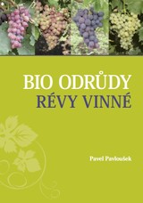 E-kniha Bio odrůdy révy vinné - Pavel Pavloušek