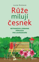 E-kniha Růže milují česnek - Louise Riotteová