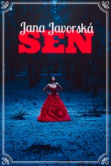 E-kniha Sen - Jana Javorská