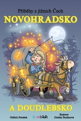 E-kniha Příběhy z jižních Čech - Novohradsko a Doudlebsko - Zdeňka Študlarová, Oldřich Petrášek