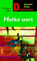 E-kniha Hořká smrt - Stanislav Češka