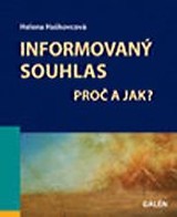 E-kniha Informovaný souhlas - Proč a jak?  - Helena Haškovcová