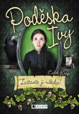 E-kniha Poděska Ivy – Zastavte ji někdo!  - Caleb Krisp