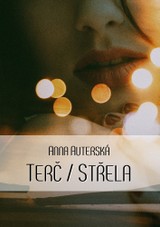 E-kniha Terč / Střela - Anna Auterská