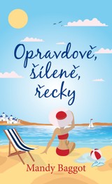 E-kniha Opravdově, šíleně, řecky - Mandy Baggot