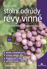 E-kniha Pěstujeme stolní odrůdy révy vinné - Pavel Pavloušek