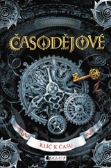 E-kniha Časodějové – Klíč k času - Natalja Ščerba