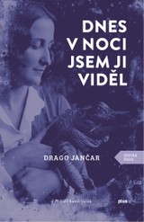 E-kniha Dnes v noci jsem ji viděl - Drago Jančar