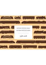 E-kniha Historie státních drah / História štátnych dráh 1918–2018 -  kolektiv autorů, Pavel Bek
