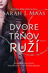 E-kniha Na dvore z tŕňov a ruží - Sarah J. Maas