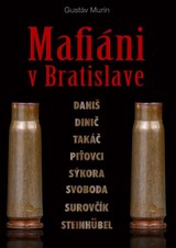 E-kniha Mafiáni v Bratislave - Gustáv Murín