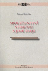 E-kniha Společenství strachu a jiné eseje - Milan Šimečka