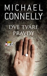 E-kniha Dve tváre pravdy - Michael Connelly