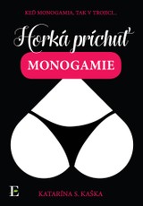 E-kniha Horká príchuť monogamie - Katarína S. Kaška
