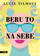 E-kniha Beru to na sebe - Lucie Šilhová