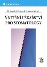 E-kniha Vnitřní lékařství pro stomatology - Miroslav Souček, kolektiv a, Jindřich Špinar, Petr Svačina