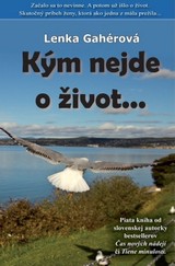 E-kniha Kým nejde o život... - Lenka Gahérová