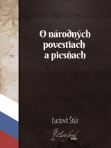 E-kniha O národných povestiach a piesňach - Ľudovít Štúr