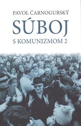 E-kniha Súboj s komunizmom 2 - Paľo Čarnogurský