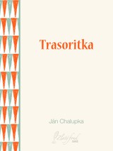 E-kniha Trasoritka - Ján Chalupka