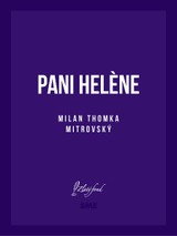 E-kniha Pani Helène - Milan Thomka Mitrovský