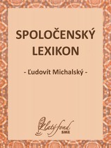 E-kniha Spoločenský lexikon - Ľudovít Michalský