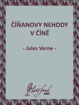 E-kniha Číňanovy nehody v Číně - Jules Verne