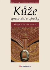 E-kniha Kůže - zpracování a výrobky - Olga Floriánová