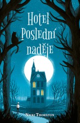 E-kniha Hotel Poslední naděje - Nicki Thornton