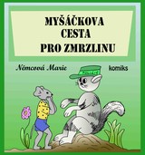 E-kniha Myšáčkova cesta pro zmrzlinu - Marie Němcová