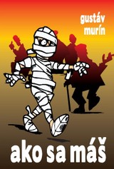 E-kniha Ako sa máš - Gustáv Murín