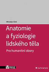 E-kniha Anatomie a fyziologie lidského těla - Miroslav Orel