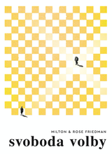 E-kniha Svoboda volby - Milton Friedman, Rose Friedmanová