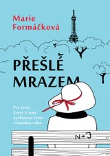E-kniha Přešlé mrazem - Marie Formáčková