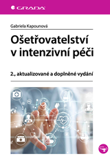 E-kniha Ošetřovatelství v intenzivní péči - Gabriela Kapounová
