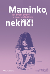 E-kniha Maminko, nekřič! - Sandra Temi-Jetter, Jeannine Mik